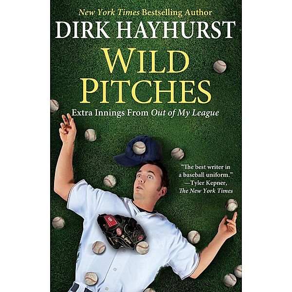 Wild Pitches, Dirk Hayhurst