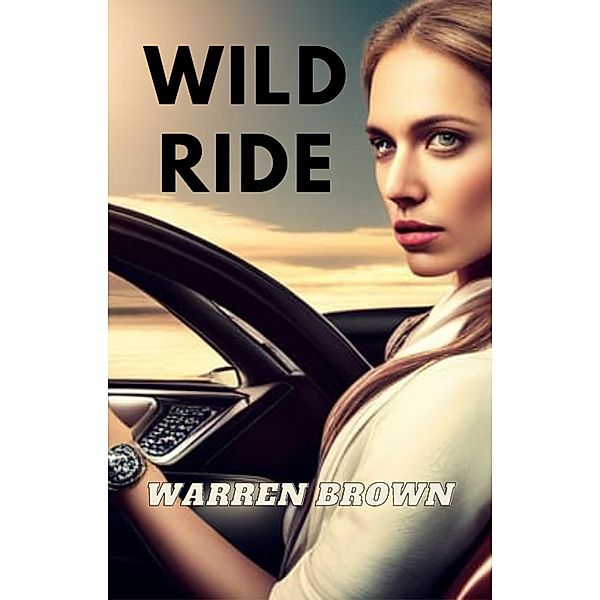 Wild Ride, Warren Brown