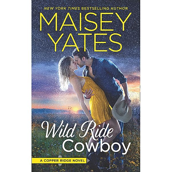 Wild Ride Cowboy / Copper Ridge Bd.9, Maisey Yates