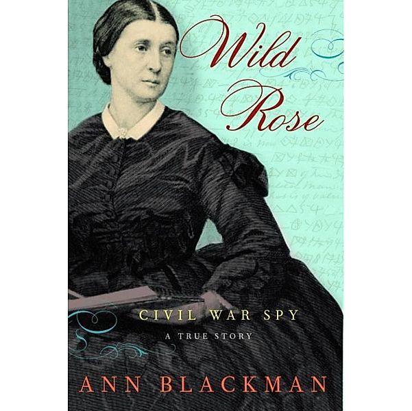 Wild Rose, Ann Blackman