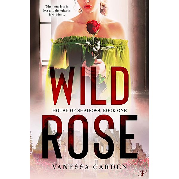 Wild Rose, Vanessa Garden