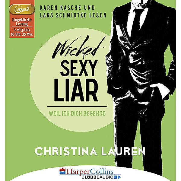 Wild Seasons - 4 - Wicked Sexy Liar - Weil ich dich begehre, Christina Lauren