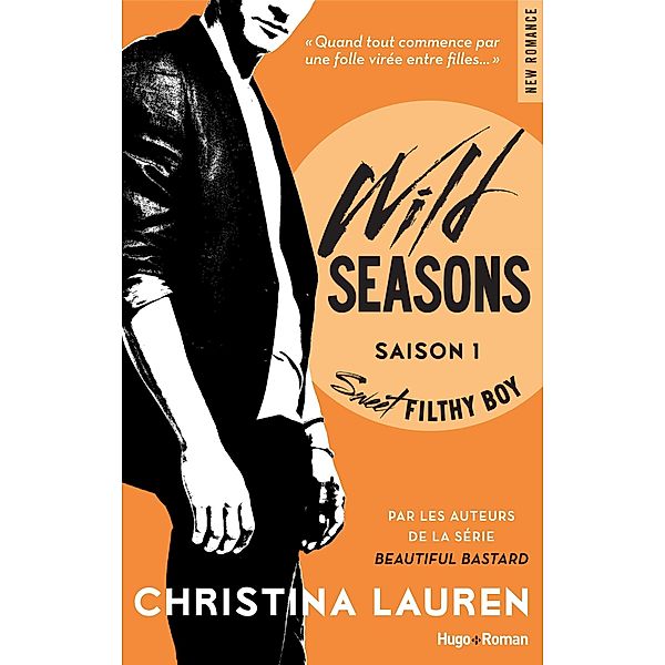 Wild seasons - Tome 01 / Wild seasons Bd.1, Christina Lauren