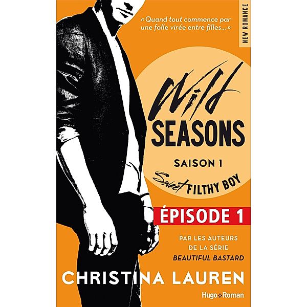 Wild seasons - Tome 01 / Wild seasons - Episode Bd.1, Christina Lauren