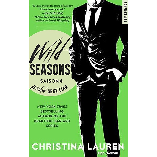 Wild seasons - Tome 04 / Wild seasons Bd.4, Christina Lauren