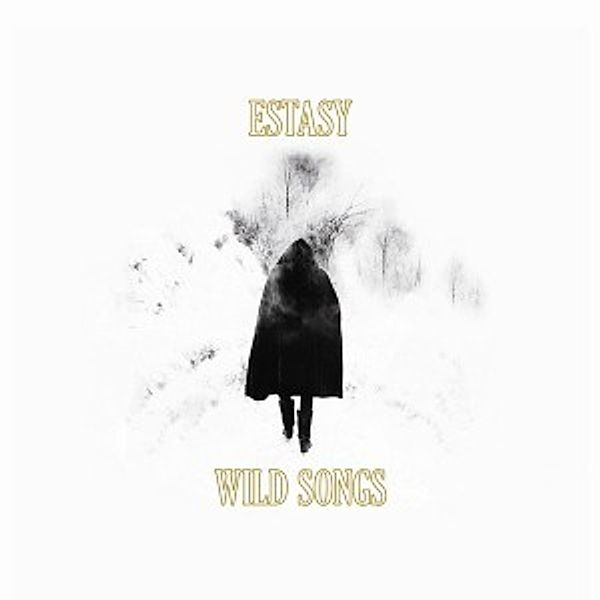 Wild Songs, Estasy