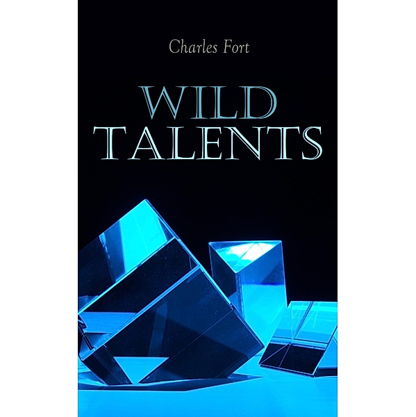 Wild Talents, Charles Fort