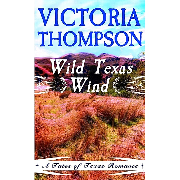 Wild Texas Wind, Victoria Thompson
