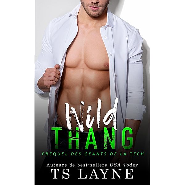 Wild Thang (Les Geants de la Tech) / Les Geants de la Tech, Ts Layne