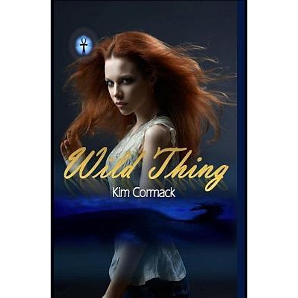 Wild Thing / COA Series Bd.1, Kim Cormack