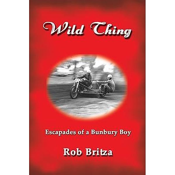 Wild Thing / Linellen Press, Rob Britza