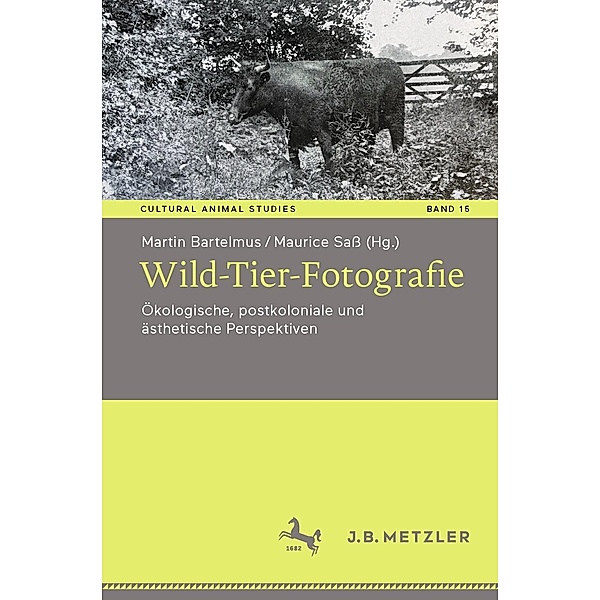 Wild-Tier-Fotografie / Cultural Animal Studies Bd.15