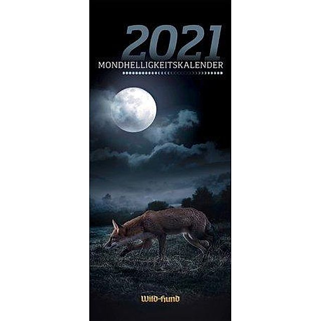 Wild und Hund Mondhelligkeitskalender 2021 - Kalender bestellen