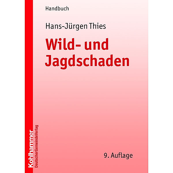 Wild- und Jagdschaden, Hans-Jürgen Thies