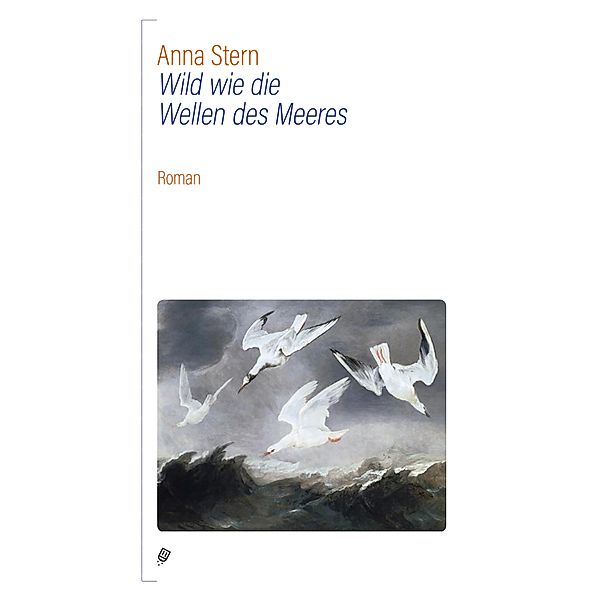 Wild wie die Wellen des Meeres, Anna Stern