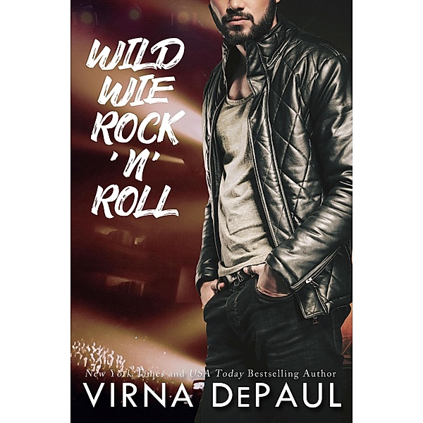 Wild wie Rock'n'Roll / Rock'n'Roll Candy Bd.3, Virna DePaul