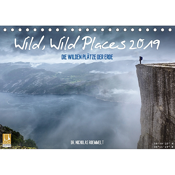 Wild, Wild Places 2019 (Tischkalender 2019 DIN A5 quer), Nicholas Roemmelt