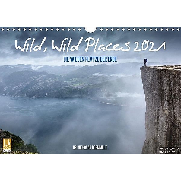 Wild, Wild Places 2021 (Wandkalender 2021 DIN A4 quer), Nicholas Roemmelt