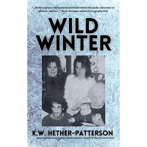 Wild Winter, K. W. Hether-Patterson, Matty Hether-Patterson