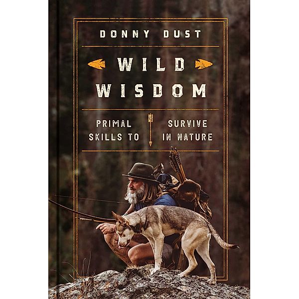 Wild Wisdom, Donny Dust