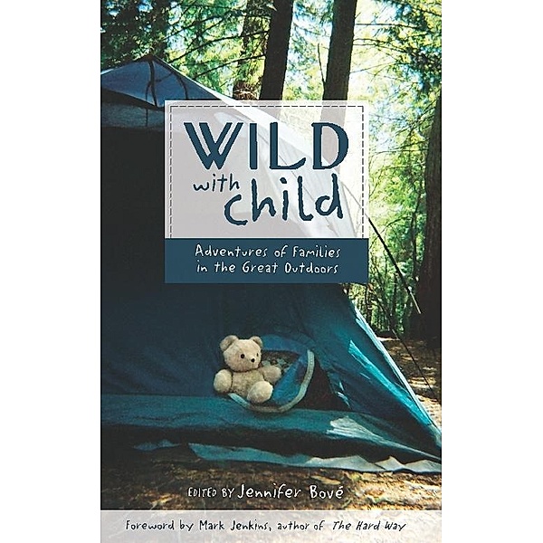 Wild with Child, Jennifer Bové