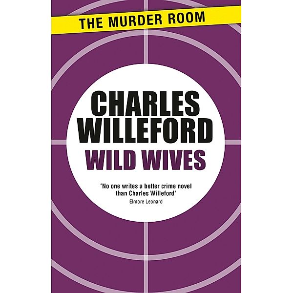 Wild Wives / Murder Room Bd.835, Charles Willeford