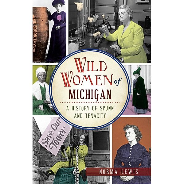 Wild Women of Michigan, Norma Lewis