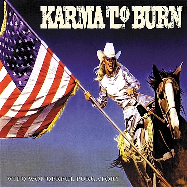 Wild Wonderful Purgatory (Ltd. Red Vinyl), Karma To Burn