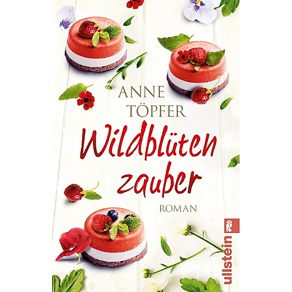 Wildblütenzauber / Ullstein eBooks, Anne Töpfer