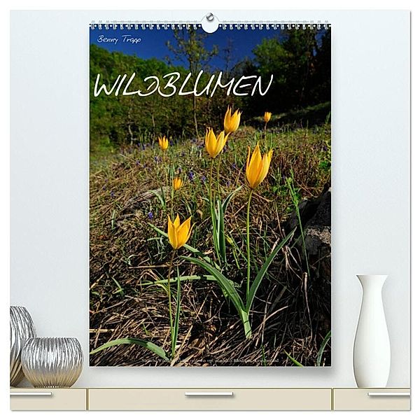 WILDBLUMEN (hochwertiger Premium Wandkalender 2024 DIN A2 hoch), Kunstdruck in Hochglanz, Benny Trapp
