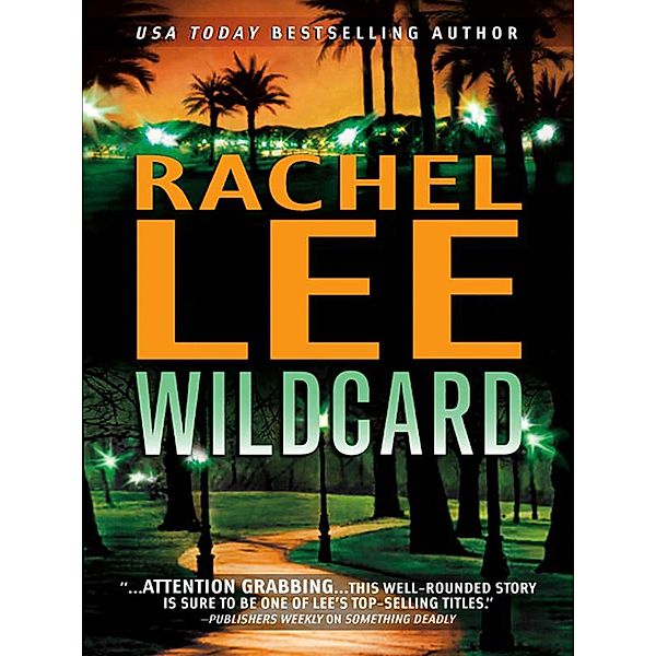 Wildcard, Rachel Lee