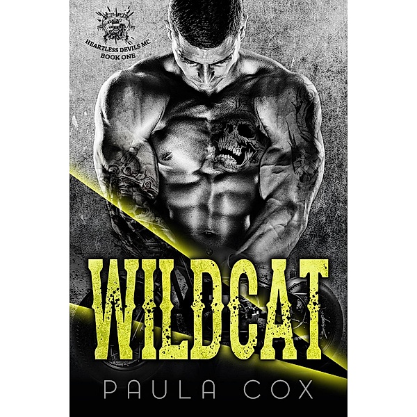 Wildcat (Book 1) / Heartless Devils MC, Paula Cox