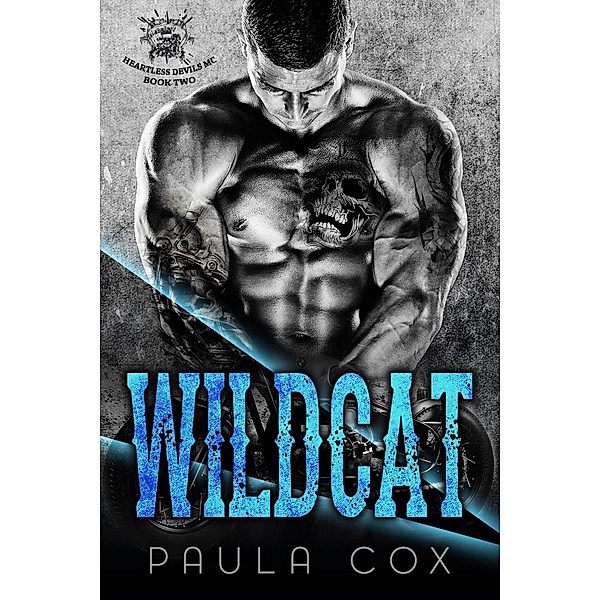 Wildcat (Book 2) / Heartless Devils MC, Paula Cox