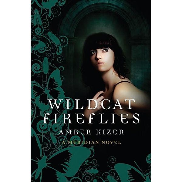 Wildcat Fireflies / Meridian, Amber Kizer