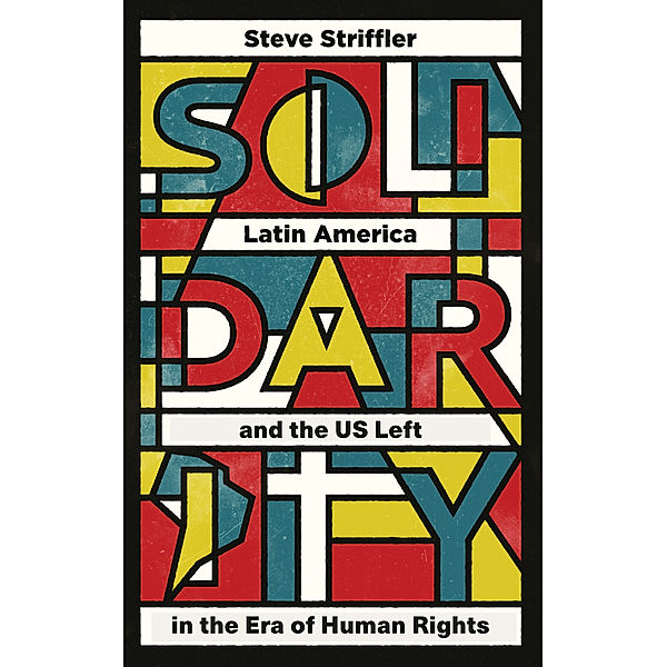 Wildcat: Solidarity, Steve Striffler