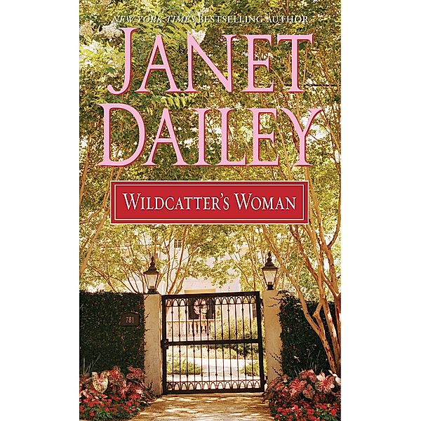 Wildcatter's Woman, Janet Dailey