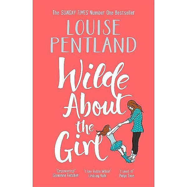 Wilde About The Girl, Louise Pentland