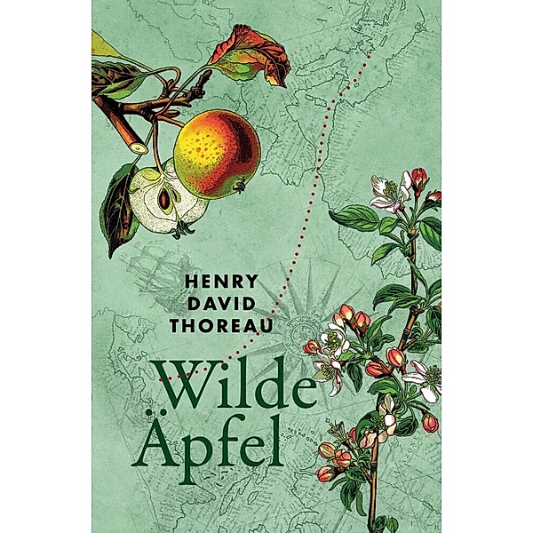 Wilde Äpfel, Henry David Thoreau