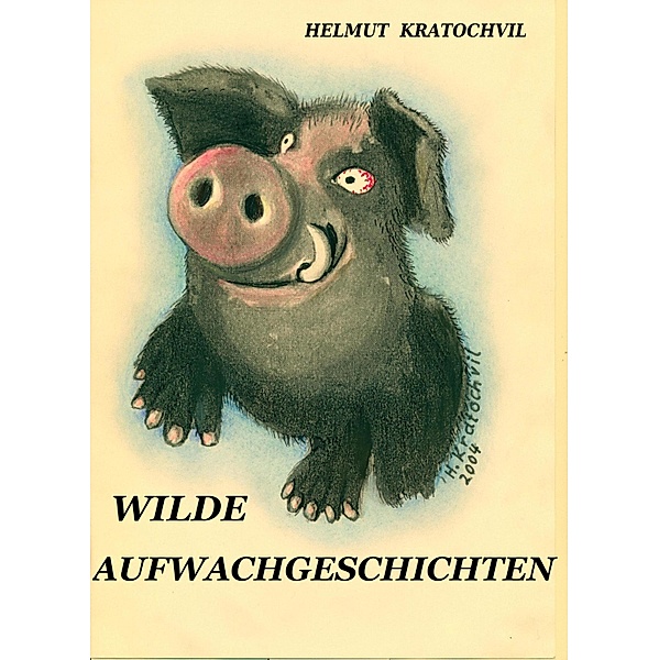 Wilde Aufwachgeschichten, Helmut Kratochvil