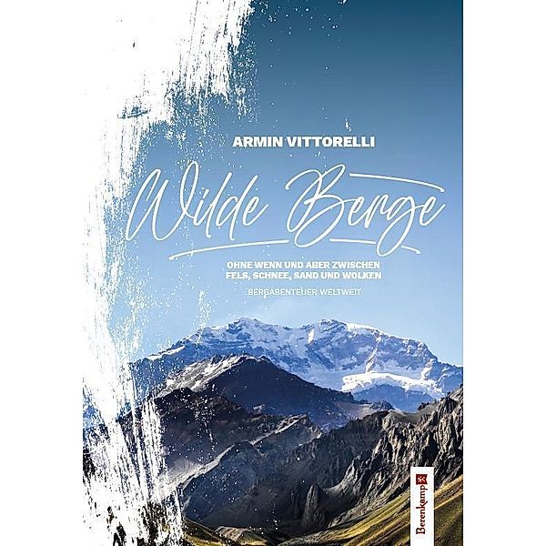 Wilde Berge, Armin Vittorelli