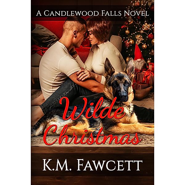 Wilde Christmas (Small Town Wilde Romance, #2) / Small Town Wilde Romance, K. M. Fawcett