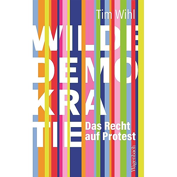 Wilde Demokratie, Tim Wihl