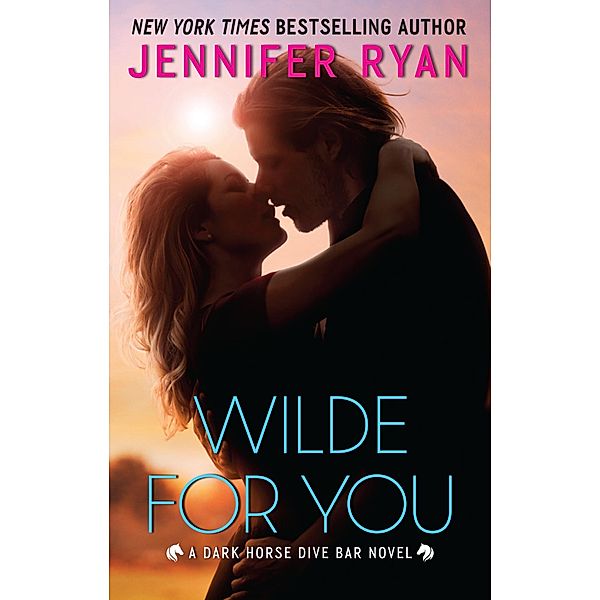 Wilde for You / Dark Horse Dive Bar Bd.2, Jennifer Ryan