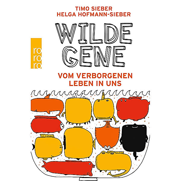 Wilde Gene, Timo Sieber, Helga Hofmann-Sieber