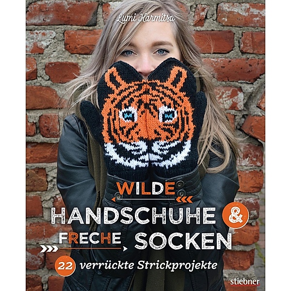 Wilde Handschuhe & Freche Socken, Lumi Karmitsa