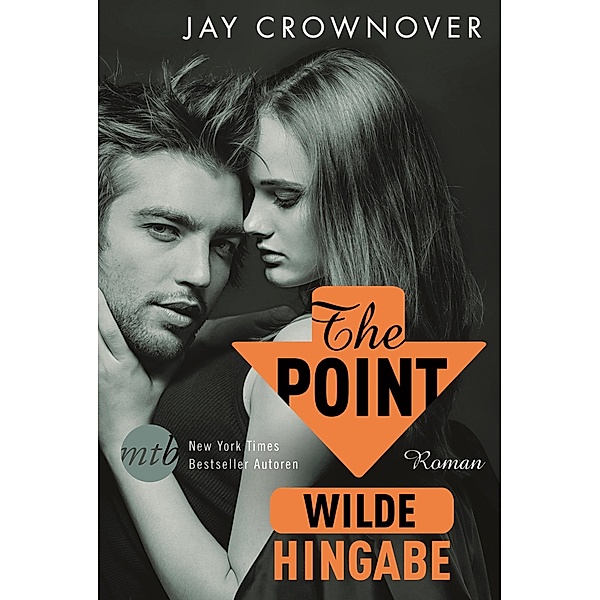 Wilde Hingabe / The Point Bd.2, Jay Crownover