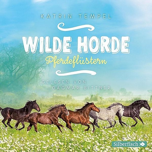 Wilde Horde - 2 - Pferdeflüstern, Katrin Tempel