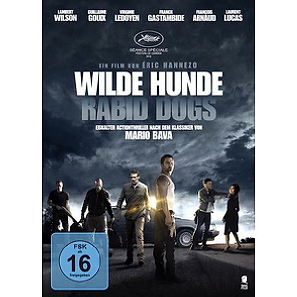 Wilde Hunde - Rabid Dogs, Michael J. Carroll, Yannick Dahan, Éric Hannezo, Benjamin Rataud