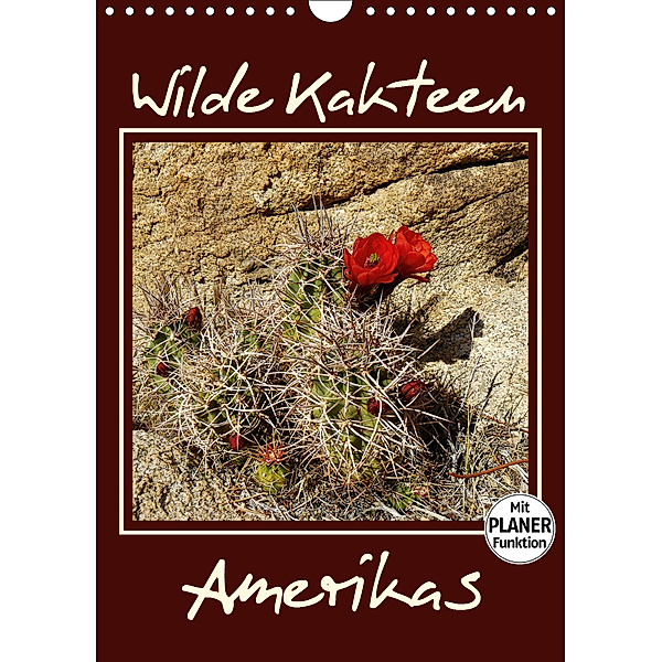 Wilde Kakteen Amerikas (Wandkalender 2019 DIN A4 hoch), Jana Thiem-Eberitsch