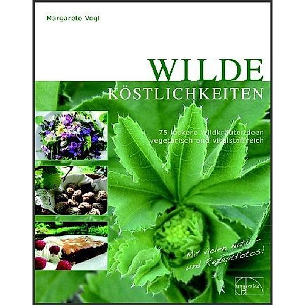 Wilde Köstlichkeiten, Margarete Vogl